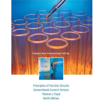 Principles of Electric Circuits - Conventional Current Version - Paperback - 2013 - 1