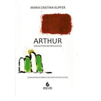 Arthur Um Autista No Século Xix - 1