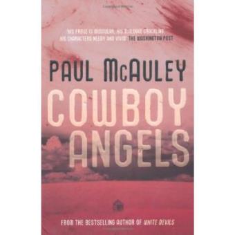 Cowboy Angels (GOLLANCZ S.F.) - 1