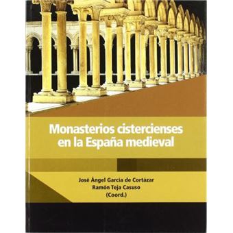 Monasterios Cisterciences En La Espana Medieval - 1