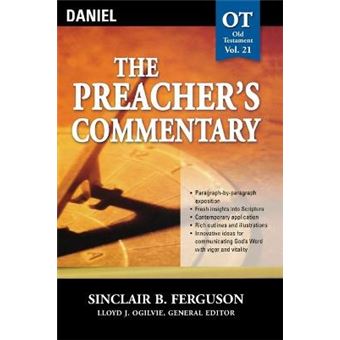Daniel 21 The Preacher'S Commentary - 1