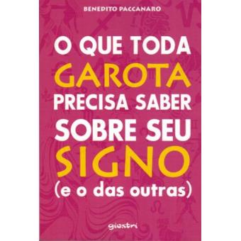 O Que Toda Garota Precisa Saber Sobre Seu Signo (e o das Outras) - 1