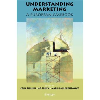 Understanding Marketing - A European Casebook - Paperback - 2000 - 1