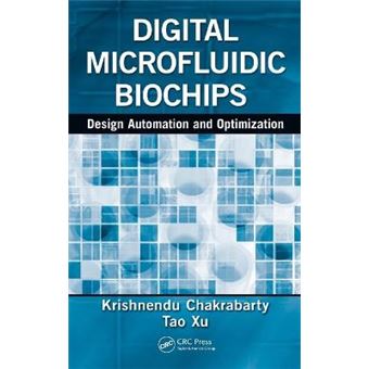 Digital Microfluidic Biochips - Design Automation and Optimization - Hardback - 2010 - 1