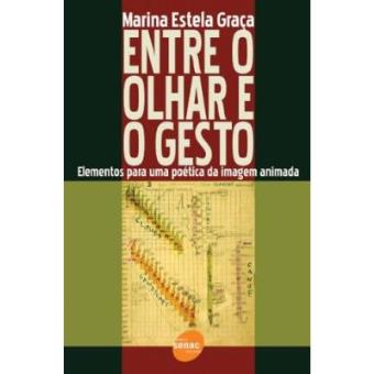 Entre O Olhar E O Gesto - 1