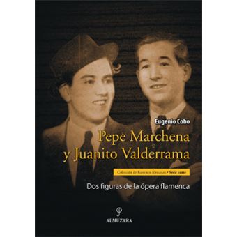 Pepe Marchena Y Juanito Valderrama - 1