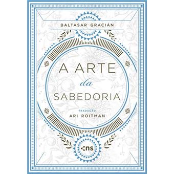 Arte Da Sabedoria, A - 1