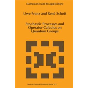 Stochastic Processes And Operator Calculus On Quantum Groups - 1