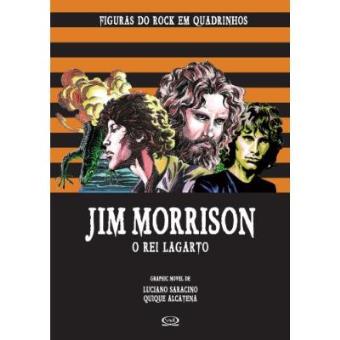 Jim Morrison. O Rei Lagarto - 1