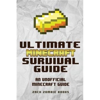 The Ultimate Minecraft Survival Guide - 1