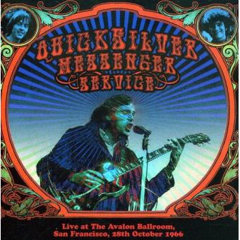 Quicksilver Messenger Service-Live At The Avalon Ballroom, San Francisco, 28th Oct 1966 - 1