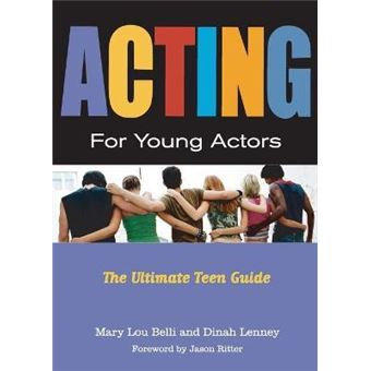 Acting for Young Actors : For Money Or Just for Fun - 1