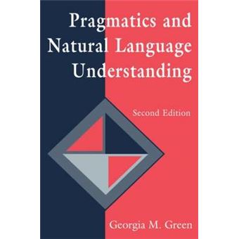 Pragmatics and Natural Language Understanding - Paperback - 1996 - 1