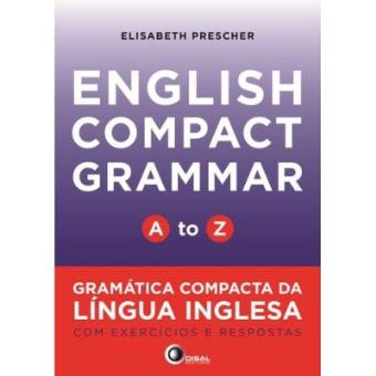 English Compact Grammar. A To Z - Volume 1 - 1