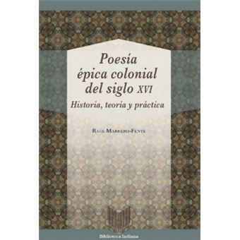 Poesía Épica Colonial Del Siglo Xvi - 1