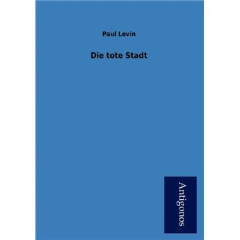 Die Tote Stadt - Paperback / softback - 2012 - 1