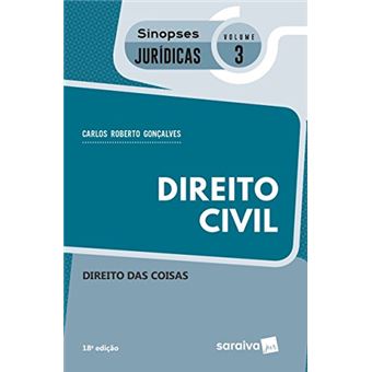 Direito Civil. Direito das Coisas - Coleção Sinopses Jurídicas 3 - 1