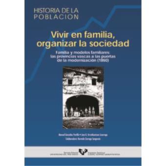 Vivir en familia, organizar la sociedad. Familia y modelos f - 1