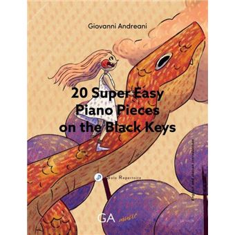 20 Super Easy Piano Pieces On The Black Keys - 1