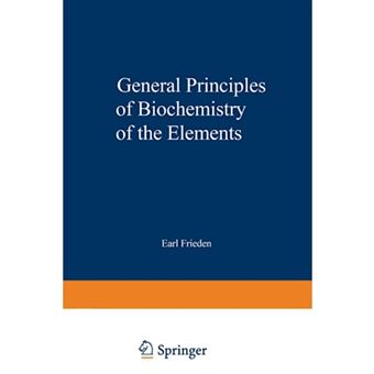 General Principles of Biochemistry of the Elements - Paperback - 2012 - 1