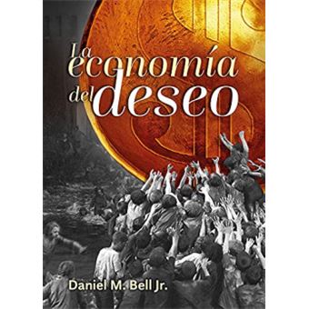 La Economía Del Deseo - 1