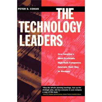 The Technology Leaders - How America's Most Profitable High-Tech Companies Innovate Their Way to Success - Hardback - 1997 - 1