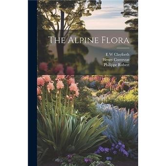 The Alpine Flora - 1
