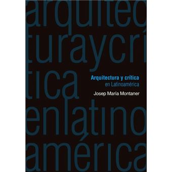 Arquitectura Y Crítica En Latinoamérica - 1