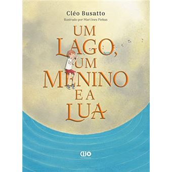 Um Lago, O Menino E A Lua - 1
