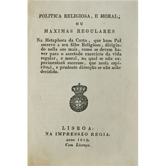Politica religiosa, e moral, ou maximas regulares - 1
