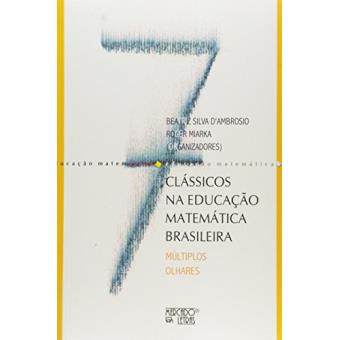 Clássicos Na Educação Matemática Brasileira - 1