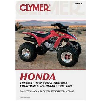 Clymer Honda Trx250x 19871992  Trx300 Fourtrax  Sporttrax 19932006 M4564 Clymer AllTerrain Vehicles - 1
