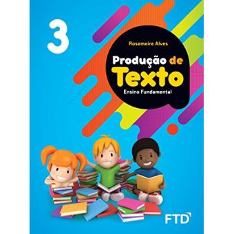 Produção de Textos - 3º Ano - 1