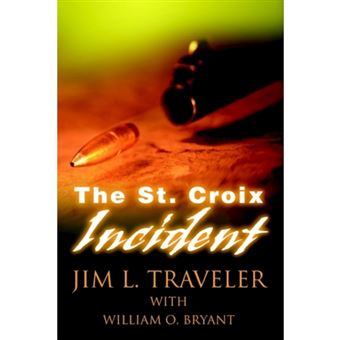 The St. Croix Incident - Paperback / softback - 2002 - 1