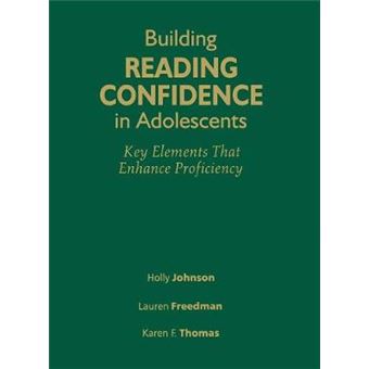 Building Reading Confidence in Adolescents - Key Elements That Enhance Proficiency - Hardback - 2008 - 1
