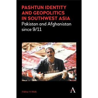 Pashtun Identity And Geopolitics In Southwest Asia - 1