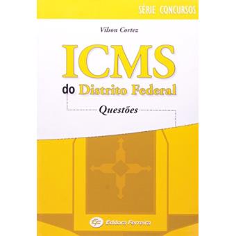 Icms Do Distrito Federal. Questoes - 1