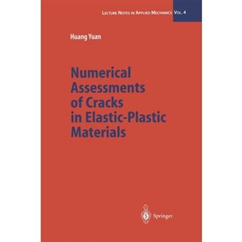 Numerical Assessments of Cracks in Elastic-Plastic Materials - Paperback - 2012 - 1
