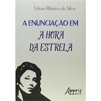 A Enunciação em a Hora da Estrela - 1