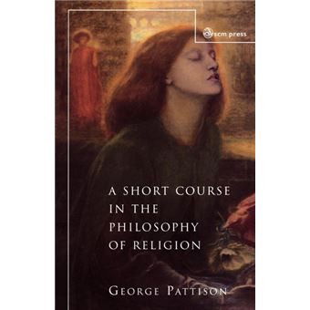 Short Course In The Philosophy Of Religion - 1