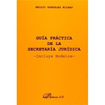 Guía práctica de la secretaría jurídica - 1