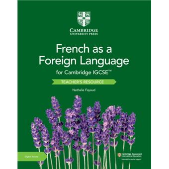 Cambridge IGCSE French as a Foreign Language Teachers Resource with Digital Access - 1