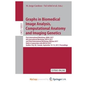 Graphs In Biomedical Image Analysis Computational Anatomy And Imaging Genetics By Springer Nature B.V - 1