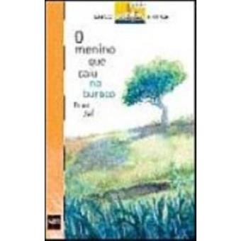 O Menino Que Caiu No Buraco - 1