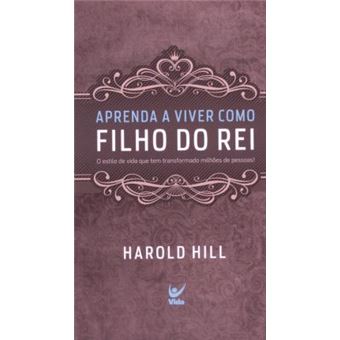 Aprenda a Viver Como Filho do Rei - 1