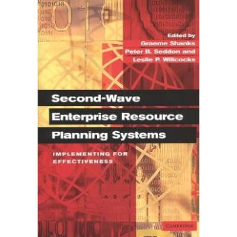 Second-Wave Enterprise Resource Planning Systems - Implementing for Effectiveness - Hardback - 2003 - 1