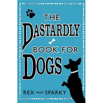 The Dastardly Book for Dogs - 1