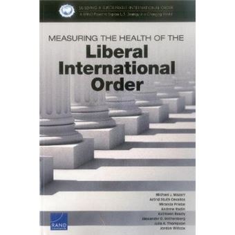 Measuring The Health Of The Liberal International Order - 1