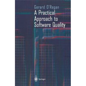 A Practical Approach to Software Quality - Hardback - 2002 - 1