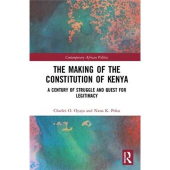 The Making Of The Constitution Of Kenya - 1